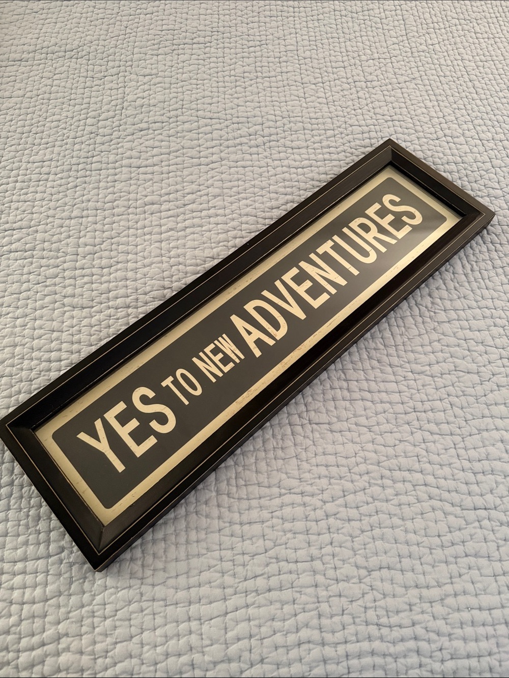 Pottery Barn “Yes to New Adventures” Framed Decor, 25.5”x7.5”x1”, new condition